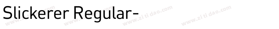 Slickerer Regular字体转换
